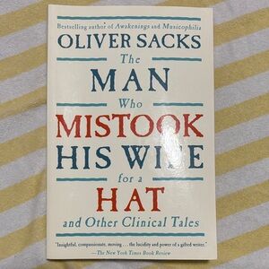 The Man Who Mistook His Wife for a Hat Book